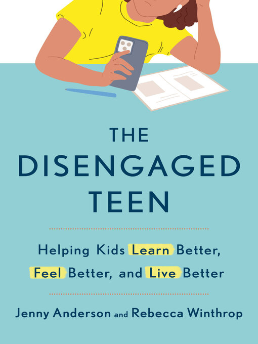 Title details for The Disengaged Teen by Jenny Anderson - Wait list